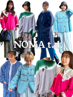 温もりあふれる＜NOMA t.d.＞