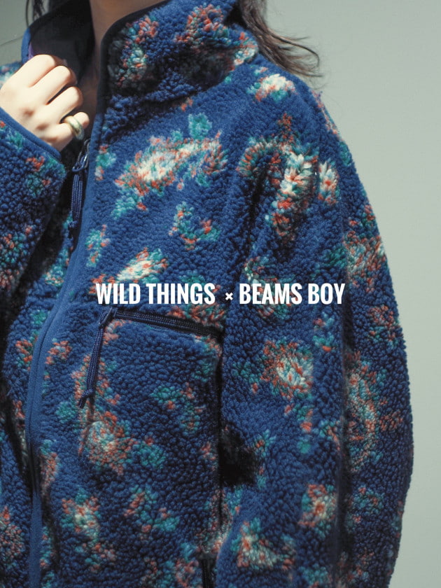 WILD THINGS × BEAMS BOY 】｜ビームス 京都｜BEAMS