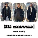 【326 RECOMMEND】〜『WOOLRICHがSALE！？編』〜