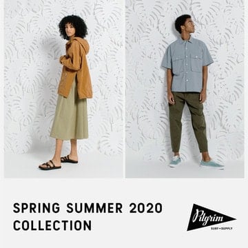 Pilgrim Surf+Supply SPRING / SUMMER 2020 COLLECTION