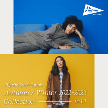 Pilgrim Surf+Supply | AUTUMN / WINTER 2022-23 COLLECTION VOL.1