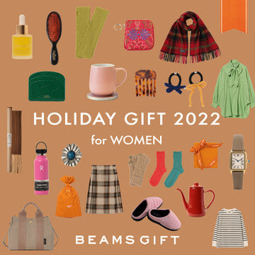 定番からトレンドまで、大切なあの人を笑顔にするギフト  Holiday Gift for women | BEAMS GIFT