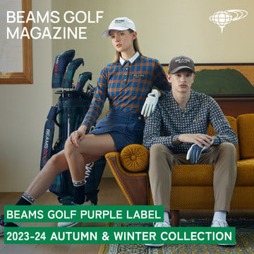 BEAMS GOLF PURPLE LABEL 2023-24 AUTUMN & WINTER COLLECTION
