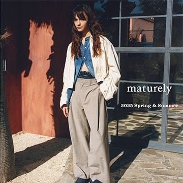 2025 Spring & Summer Collection｜maturely