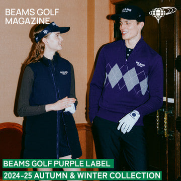BEAMS GOLF PURPLE LABEL 2024-25 AUTUMN & WINTER COLLECTION
