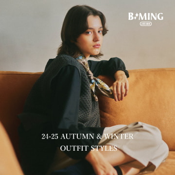 24-25 AUTUMN & WINTER OUTFIT STYLES｜B:MING by BEAMS