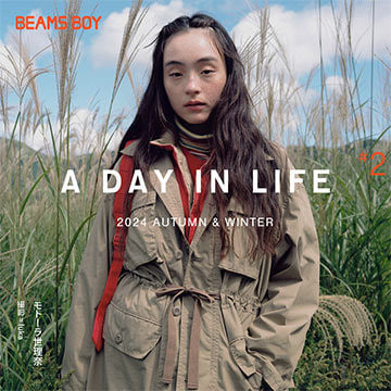 A DAY IN LIFE｜BEAMS BOY 2024 AUTUMN & WINTER
