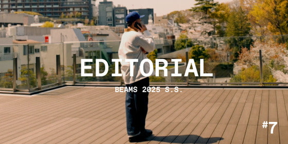 『a day  in fashion stylist』Directed by Yuta Kaji｜BEAMS 25 SS "Editorial"