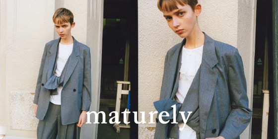 風のように軽やかでクリーンなマニッシュスタイル｜maturely 2026 Spring & Summer