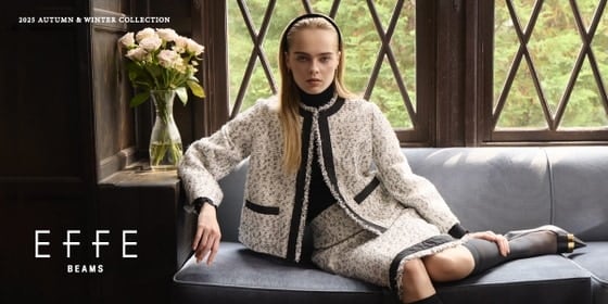 2025 Autumn & Winter Collection | EFFE BEAMS 