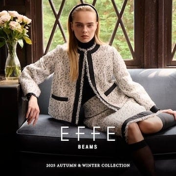 2025 Autumn & Winter Collection | EFFE BEAMS