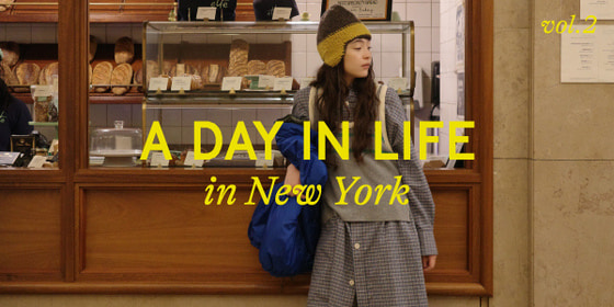 A DAY IN LIFE in New York vol.2｜BEAMS BOY 2025-'26 AUTUMN and WINTER