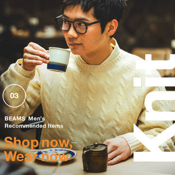 Shop Now, Wear Now – 今から揃う明日のスタイル 03_Knit