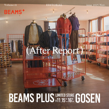 BEAMS PLUS LIMITED STORE in GOSEN After Report