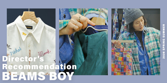 BEAMS BOY | Director’s Recommendation 2026SS