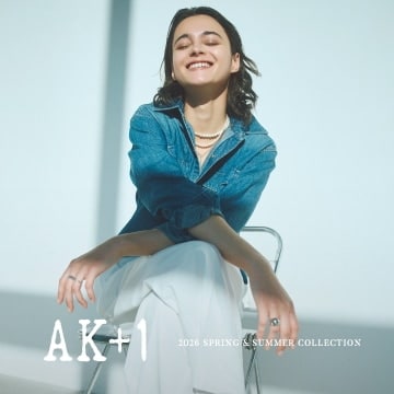 2026 Spring & Summer Collection｜AK+1
