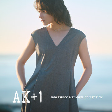 2026 Spring & Summer Collection｜AK+1