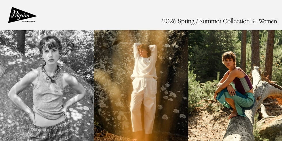 Pilgrim Surf+Supply | SPRING / SUMMER 2026 COLLECTION for WOMEN