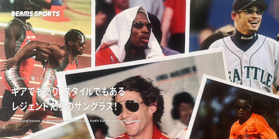 It's both gear and style. Sunglasses worn by legends! | BEAMS SPORTS