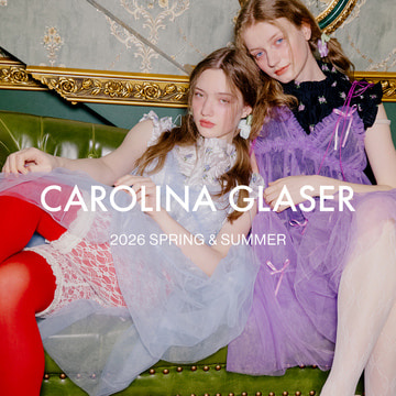 2026 SPRING & SUMMER｜CAROLINA GLASER
