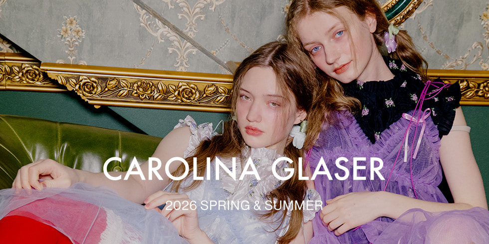 2026 SPRING & SUMMER｜CAROLINA GLASER
