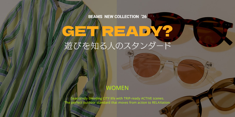 遊びを知る人のスタンダード for WOMEN｜GET READY？