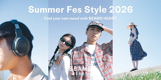 < BEAMS HEART > 和无忧无虑的夏天 | 2026 夏季时尚