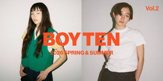 BOY TEN vol.2 ー 10の定番アイテムを軸に、今の気分にあった着こなしを提案｜BEAMS BOY
