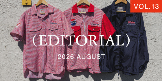 EDITORIAL Volume.13『Threads of Authenticity』｜BEAMS PLUS