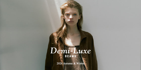 Demi-Luxe BEAMS 2026 Autumn & Winter 