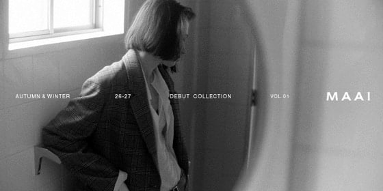 MAAI｜Debut Collection Autumn & Winter 2026-'27