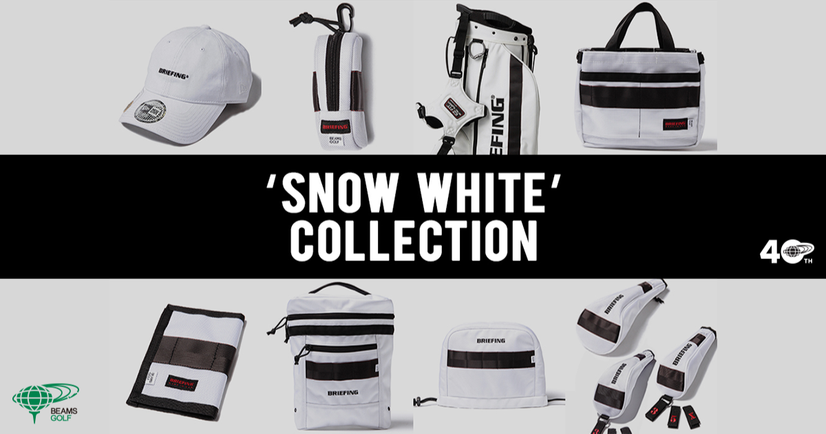 BRIEFING × BEAMS GOLF＞ “SNOW WHITE” COLLECTION｜BEAMS