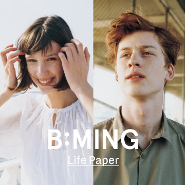 B:MING LIFE PAPER 2018 summer | B:MING by BEAMS