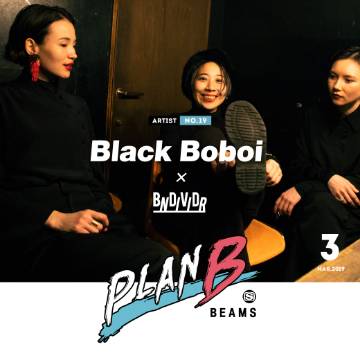 【PLAN B】Black Boboi × BINDIVIDUAL