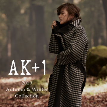 ＜AK＋1＞ 2019 Autumn & Winter Collection