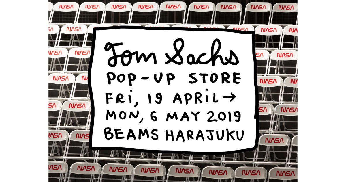 Pop-Up Store of Tom Sachs, a popular modern artist | NEWS | BEAMS