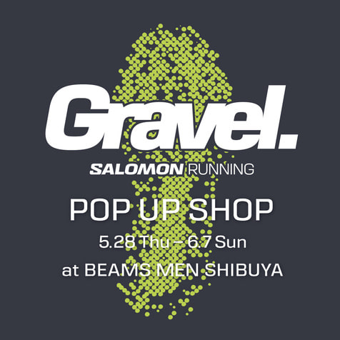 開催初日には、自由なランニングカルチャーを体感できるイベント『BEAMS SPORTS featuring Salomon “Gravel Running”~ONE CAN RUN HOUR~』を実施