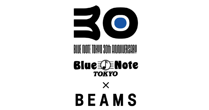 BLUE NOTE TOKYO × BEAMS ブルーノート東京オープン30周年記念