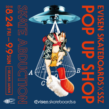 スケートブランド＜Evisen skateboards＞と＜SSZ＞のポップアップショップを開催