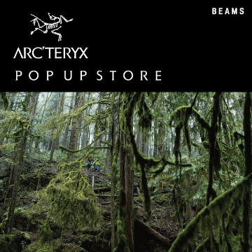 ＜ARC’TERYX＞ のポップアップストアを全国5店舗で開催