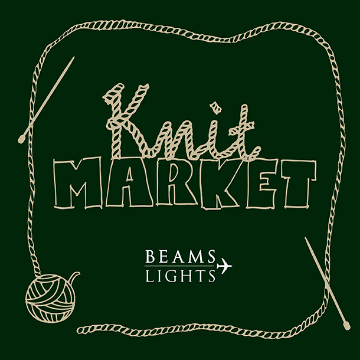オリジナルソックスをプレゼント！「BEAMS LIGHTS KNIT MARKET」