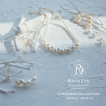 クリスマスコレクションが揃う！＜RACKETS＞のポップアップショップを開催