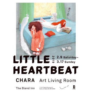 大阪にて開催｜ミュージシャン・Charaによるエキジビション（巡回展）「Chara Art Living Room 『LITTLE HEARTBEAT』」