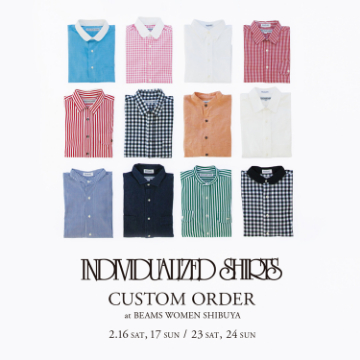 ＜BEAMS BOY＞限定モデルも登場！＜INDIVIDUALIZED SHIRTS＞カスタムオーダー会を開催
