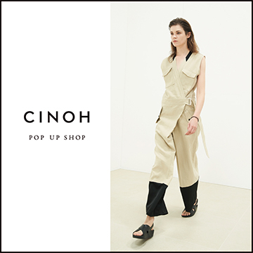 ＜CINOH＞ POP UP SHOP｜遊び心と高揚感を持った大人のためのリアルクローズを提案するブランド