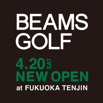 「ビームス ゴルフ VIORO店」4月20日（土）ニューオープン