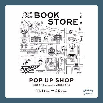 古き良きアメリカの雰囲気を漂わすアイテムがラインナップ！＜The BOOK STORE＞ POP UP STORE at BEAMS Planets YOKOHAMA