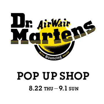2019年秋冬シーズンの新作アイテムが豊富に揃う！＜Dr.Martens＞のポップアップショップを開催