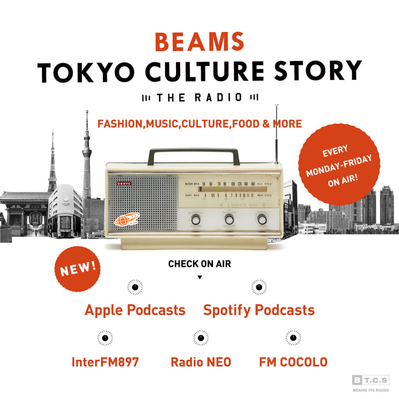 Beams Tokyo Culture Story がappleとspotifyのpodcastで配信スタート Beams
