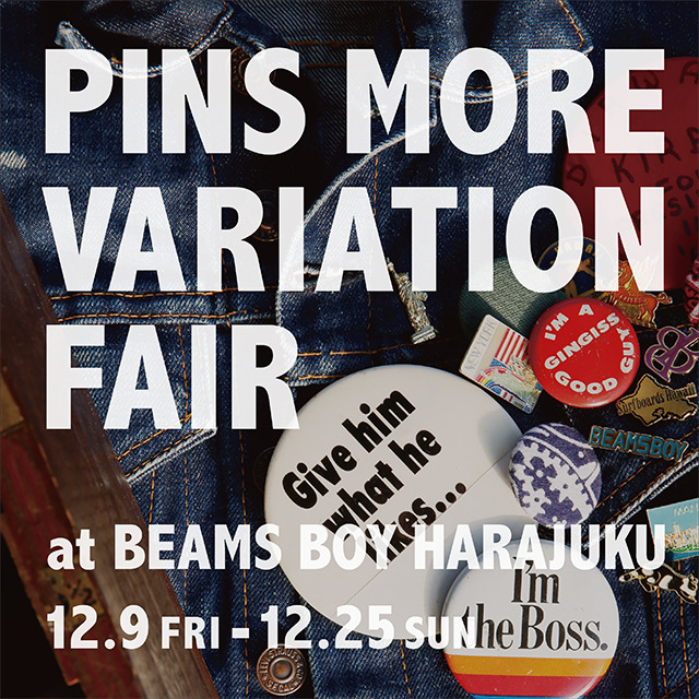 BEAMS BOY＞オリジナルロゴデザインも同時リリース！PINS MORE